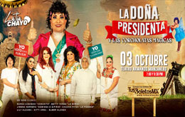 La Tía Chayo presenta: La Doña Presidenta y Las Corcholatas Mágicas en Mérida