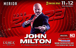 John Milton en Mérida - 11 de Diciembre