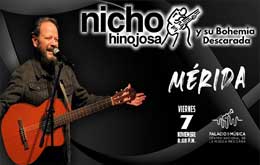 Nicho Hinojosa y su Bohemia Descarada en Mérida