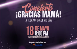 Concierto ¡Gracias Mamá! A ti, la Autora de mis Días en Mérida
