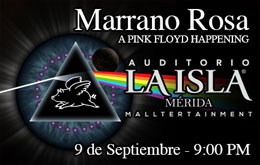  Marrano Rosa, a Pink Floyd Happening presenta: The Great Pulse In The Sky en Mérida