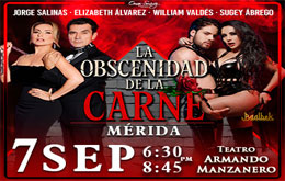 La Obscenidad de la Carne – Mérida