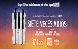 Siete Veces Adiós el Musical en Cancún 