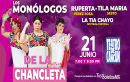 Tila María Sesto y Ruperta Pérez Sosa presentan: Los Monólogos de la Chancleta en Cancún