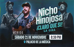 Nicho Hinojosa, ¡Claro Que Sí! Gira 2026 - Mérida