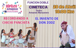 Recordando a Chichí Panchita y El Invento de Don Zodz en Mérida