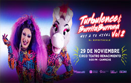 Turbulence y Burrita Burrona presentan: Muy a tu Nivel Vol. 2 en Campeche