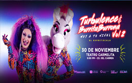 Turbulence y Burrita Burrona presentan: Muy a tu Nivel Vol. 2 en Ciudad del Carmen