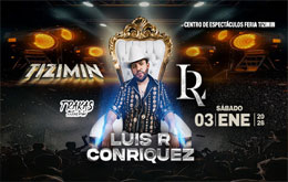 Luis R Conriquez en Tizimín 