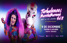Turbulence y Burrita Burrona presentan: Muy a tu Nivel Vol. 2 en Veracruz